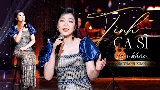 Liên khúc TÌNH CA SĨ của Hà Thanh Xuân | Hà Thanh Xuân 2024 | LK Trữ Tình Hà Thanh Xuân Mới Nhất