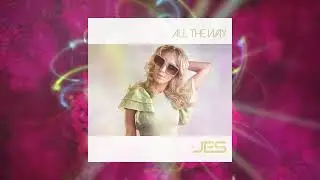 JES "All The Way" Visualizer