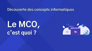 Le MCO (Maintien en Condition Opérationnelle), c'est quoi ?