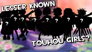 Lesser Known Touhou Girls