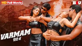 साउथ की अनदेखी सुपरहिट ब्लॉकबस्टर हिंदी डब मूवी - SOUTH HINDI DUBBED MOVIE - VARMAM In HINDI