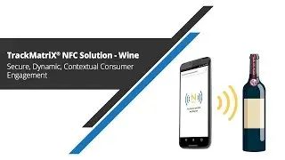 NanoMatriX® NFC Solution – Secure Your Wine