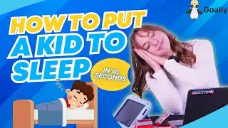 How to Put a Kid to Sleep in 40 Seconds (Quick & Easy!)