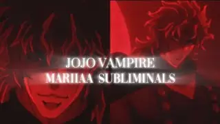 "I REJECT MY HUMANITY JOJO!!"become a jojo vampire subliminal(layered+2K+affs)
