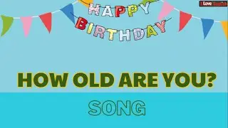 How old are you? Song/ Educational Songs /Tiếng Anh 3 Global Success/