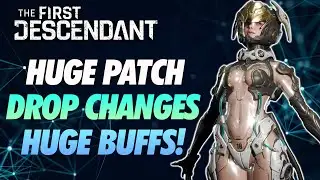 The First Descendant 1.0.5 Patch Notes ~MASSIVE BUFFS COMING AND WAY TO TRADE UNWANTED STUFF!~