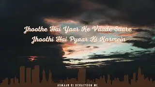 Jhoothe Hai Yaar Ke Vaade Saare, Jhoothi Hai Pyaar Ki Kasmein #shorts