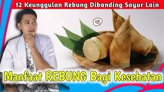 12 Manfaat Rebung Bagi Kesehatan Tubuh || dr. Andi