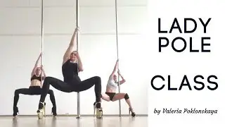 Rihanna Lady pole dance class with my beautiful students. Exotic pole dance by Valeria Poklonskaya