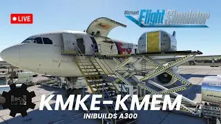 IniBuilds A300 l KMKE-KMEM l FedEx Ops