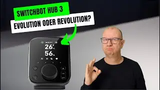 Switchbot Hub 3 im Test - SO viel kann der neue Hub von Switchbot + Matter + Home Assistant