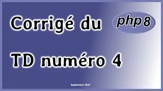 Corrigé du TD4 PHP 8