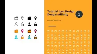 Tutorial Icon Design Dengan Affinity Pt.1 | Pembuatan Template Icon