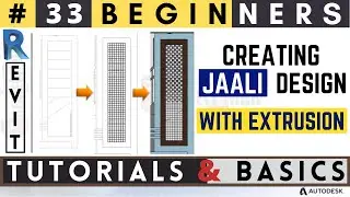 #33 Beginners / JAALI DESIGN WITH EXTRUSION / Creating Jaali Design / Revit Tutorials & Basics