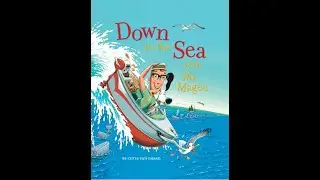 Down to the sea with Mr. Magee by Chris Van Dusen - Read Aloud