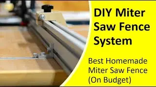 DIY Miter Saw Fence System - Best Homemade Miter Saw Fence (On Budget)