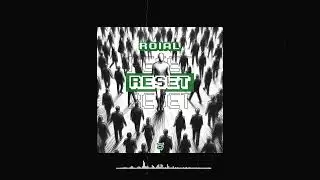 Reset ↻ - Roial