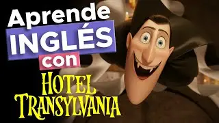 Aprende inglés con Hotel Transilvania | Express English