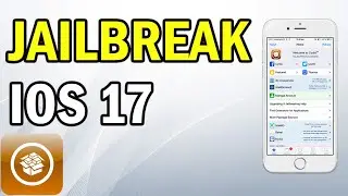 iOS 17 Jailbreak - How to Jailbreak iOS 17 No Computer Untethered