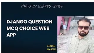DJANGO QUESTION MCQ CHOICE WEB APP | How to create a Quiz app in Django with JavaScript