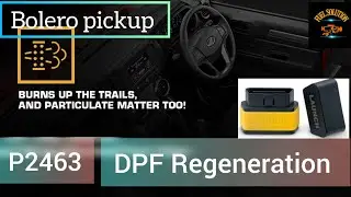 p2463 diesel particulate filter restriction, P2463 Mahindra Bolero Regeneration bs6 dpf regeneration