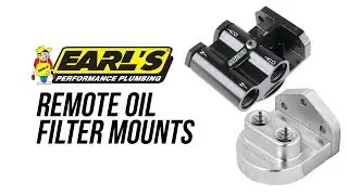 Earl's Remote Oil Filter Mounts