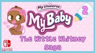My Universe: My Baby(Nintendo Switch): The Wittle Whitney Saga: 