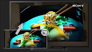 How to cast content to your Sony TV