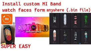 Install custom MI Band watch faces/wallpaper from anywhere amazfitwatchfaces