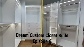 Custom LED Backlit Closet of Your Dreams | Episode 6 - Finally Installed!