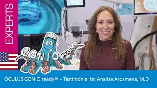 OCULUS GONIO ready® - Testimonial by Analisa Arosmena, M.D.