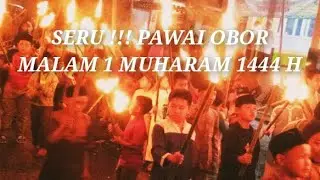 serunya pawai obor 1 Muharam 1444 Hijriah