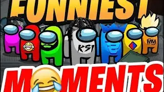 Sidemen Among Us Funniest Moments😹
