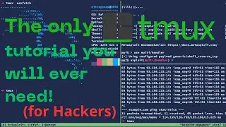 The only Tmux tutorial you will ever need (for Hackers)