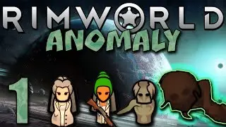 Rimworld Anomaly E1 | The Research Begins