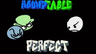Friday Night Funkin' RoundTable' Perfect (HARD)