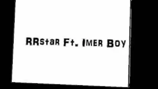 Romano Rap - RRstar Ft. Imer Boy  DEMO Versija 2010 2011
