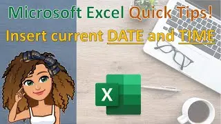 Quickly inputting date and time into your Excel spreadsheet
