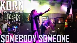 Somebody Someone - KoRn Cover Band
