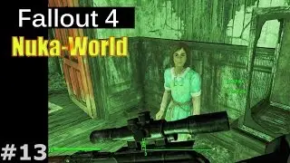 Fallout 4 | DLC Nuka-World #13 - 