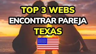 🥇 3 MEJORES PÁGINAS para ENCONTRAR PAREJA en TEXAS (2024)
