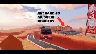 Average Jailbreak Museum Robbery | AVG JB VID PT2