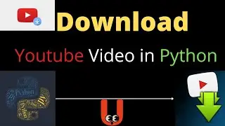 YouTube Downloader Python !! 2021