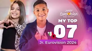 Junior Eurovision 2024 | My Top 7 (NEW: 🇮🇹🇦🇱)