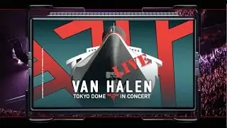 Van Halen TOKYO DOME IN CONCERT Available Now