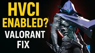 How To Fix HVCI Enabled Error in Valorant on Windows 11 (2025) | Vanguard Blocked Fix