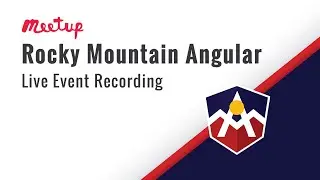 NG-Conf Recap | Rocky Mountain Angular