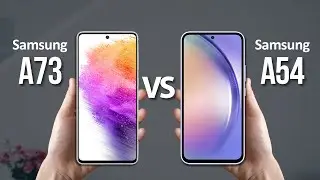 Samsung Galaxy A73 Vs A54