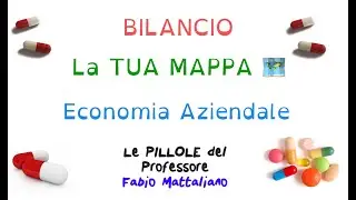Bilancio d’esercizio: la TUA MAPPA 🗺