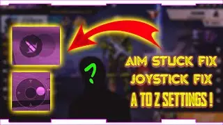 A TO Z PROBLEM FIX || JOYSTICK FIX , AIM STUCK FIX ||  ALL EMULATOR PROBLEM  FIX  2020🎯💗